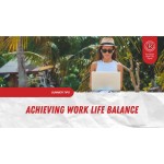 Summer Tips for Achieving Work Life Balance